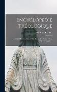 Encyclopédie Théologique: Ou Série De Dictionnaires Sur Toutes Les Parties De La Science Religieuse