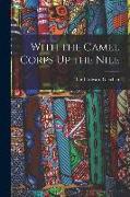 With the Camel Corps Up the Nile