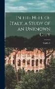 In the Heel of Italy, a Study of an Unknown City