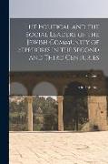 The Political and the Social Leaders of the Jewish Community of Sepphoris in the Second and Third Centuries, Volume 1