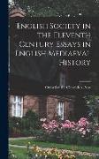 English Society in the Eleventh Century Essays in English Mediaeval History