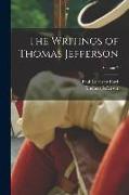 The Writings of Thomas Jefferson, Volume 7