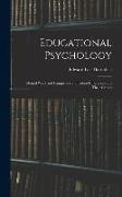 Educational Psychology: Mental Work and Fatique and Individual Differences and Their Causes