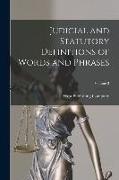 Judicial and Statutory Definitions of Words and Phrases, Volume 3