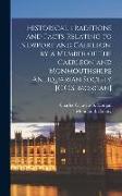 Historical Traditions and Facts Relating to Newport and Caerleon, by a Member of the Caerleon and Monmouthshire Antiquarian Society [C.O.S. Morgan]