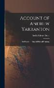 Account of Andrew Yarranton: The Founder of English Political Economy