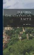 The Open Church Vatican II Act II