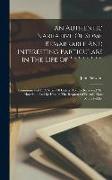 An Authentic Narrative Of Some Remarkable And Interesting Particulars In The Life Of * * * * * * * *.: Communicated In A Series Of Letters, To The Rev