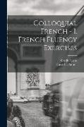 Colloquial French - I. French Fluency Exercises