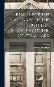 Designs for the Gateways of the Southern Entrances to the Central Park