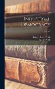 Industrial Democracy, Volume 1