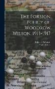 The Foreign Policy of Woodrow Wilson, 1913-1917