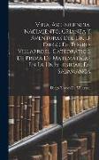 Vida, Ascendencia, Nacimiento, Crianza Y Aventuras Del Dr. D. Diego De Torres Villarroel, Catedrático De Prima De Matemáticas En La Universidad De Sal