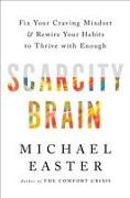 Scarcity Brain