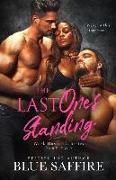 The Last One Standing Part Two: Work Husband Series