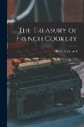 The Treasury of French Cookery