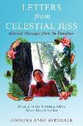 Letters from Celestial Jess: Afterlife Messages from My Daughter