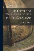 The Epistle of Paul the Apostle to the Galatians