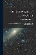 Other Worlds Than Ours: The Plurality of Worlds Studied Under the Light of Recent Scientific Researches