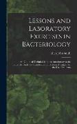 Lessons and Laboratory Exercises in Bacteriology, an Outline of Technical Methods Introductory to the Systematic Study and Identification of Bacteria