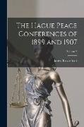 The Hague Peace Conferences of 1899 and 1907, Volume 2