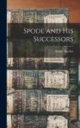 Spode and his Successors