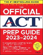 The Official ACT Prep Guide 2023-2024