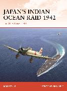 Japan’s Indian Ocean Raid 1942
