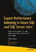 Expert Performance Indexing in Azure SQL and SQL Server 2022