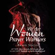 We Are Women Prayer Warriors