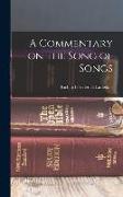 A Commentary on the Song of Songs