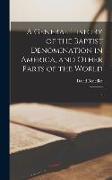 A General History of the Baptist Denomination in America, and Other Parts of the World: 2