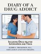 Diary of a Drug Addict