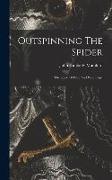 Outspinning The Spider, The Story Of Wire And Wire Rope