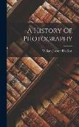 A History Of Photography