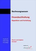 Finanzbuchhaltung, Repetition und Vertiefung, Theorie und Aufgaben / Lösungen. Kombi (Print und eBook)