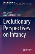 Evolutionary Perspectives on Infancy