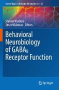 Behavioral Neurobiology of GABAB Receptor Function