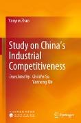 Study on China¿s Industrial Competitiveness