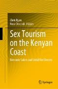 Sex Tourism on the Kenyan Coast: Romantic Safaris and Unfulfilled Dreams