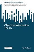 Objective Information Theory