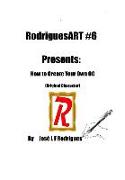 RodriguesART #6: Creating Your Own OC
