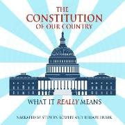 The Constitution of Our Country