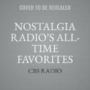 Nostalgia Radio's All-Time Favorites, Vol. 1