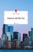 Summer and the City. Life is a Story - story.one