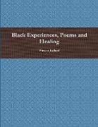 Black Experiences, Poems and Healing