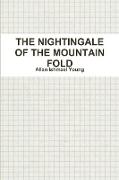 THE NIGHTINGALE OF THE MOUNTAIN FOLD