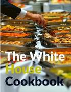 The White House Cookbook