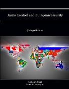 Arms Control and European Security (Enlarged Edition)