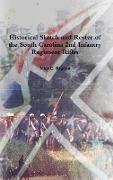 Historical Sketch and Roster of the South Carolina 2nd Infantry Regiment Rifles